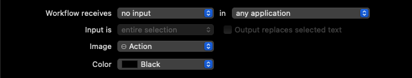 Set the workflow options to recieve “no input” in “any application”.